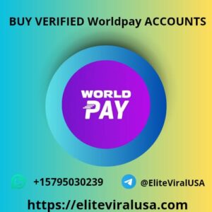 Buy Verified Worldpay Accounts