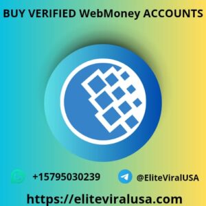 Buy Verified WebMoney Accounts