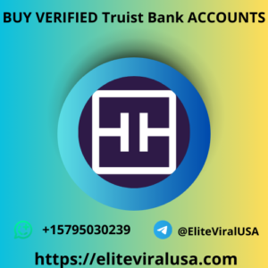 Buy Verified Truist Bank Accounts